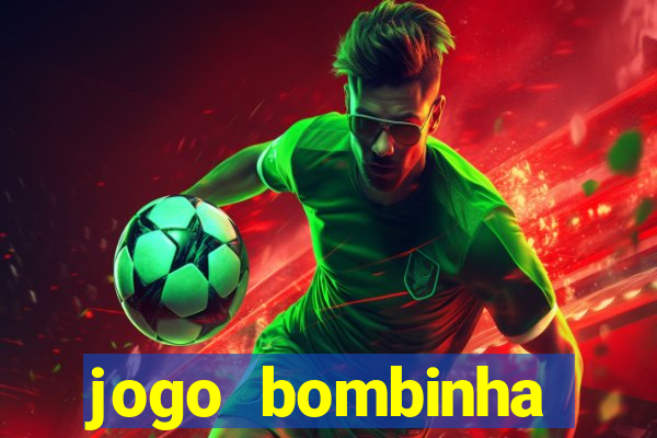 jogo bombinha ganhar dinheiro